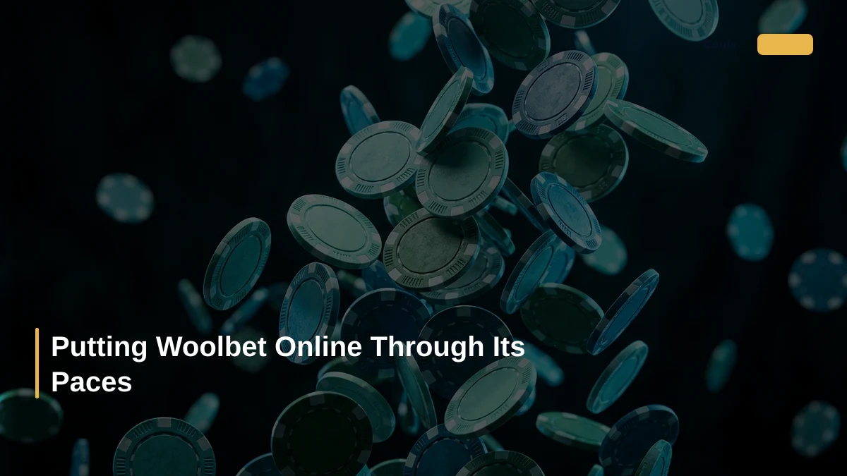 Putting Woolbet Online Through Its Paces