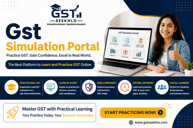 Build your GST knowledge with the GST Simulation Portal, designed for practical and interactive learning. Experience GST return filing, invoice creation, tax calculations, and business transactions through realistic simulations.

Visit here - https://www.gstseekhlo.com/