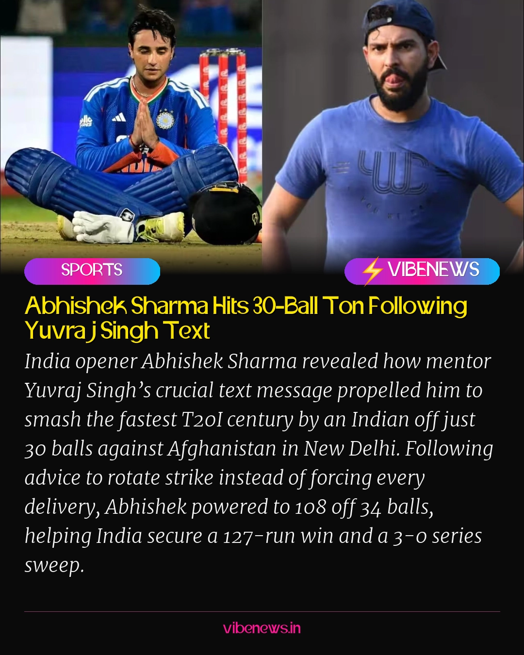 Abhishek Sharma Hits 30-Ball Ton Following Yuvraj Singh Text
