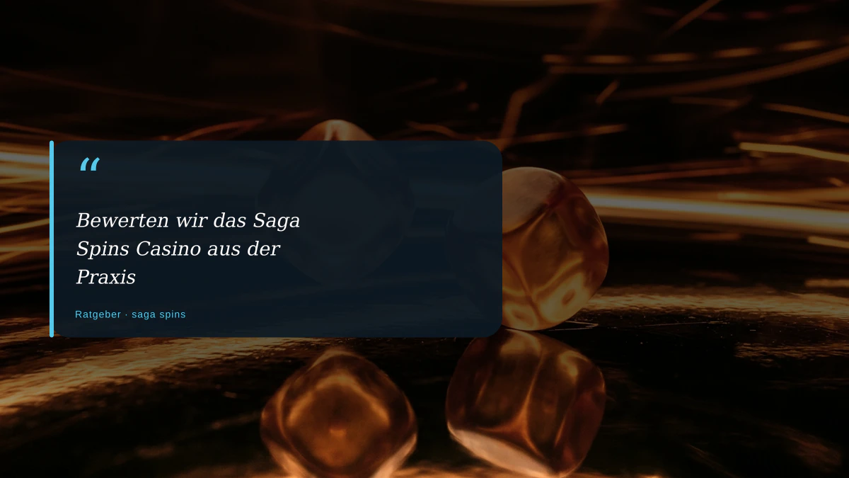 Bewerten wir das Saga Spins Casino aus der Praxis