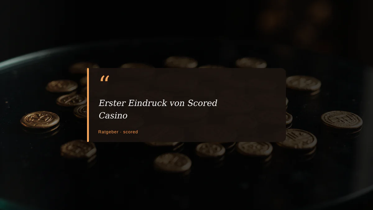 Erster Eindruck von Scored Casino