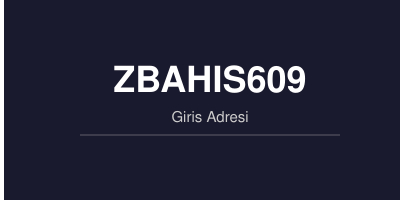Zbahis609