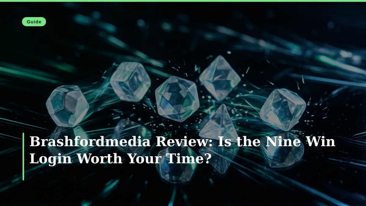 Brashfordmedia Review: Is the Nine Win Login Worth Your Time?