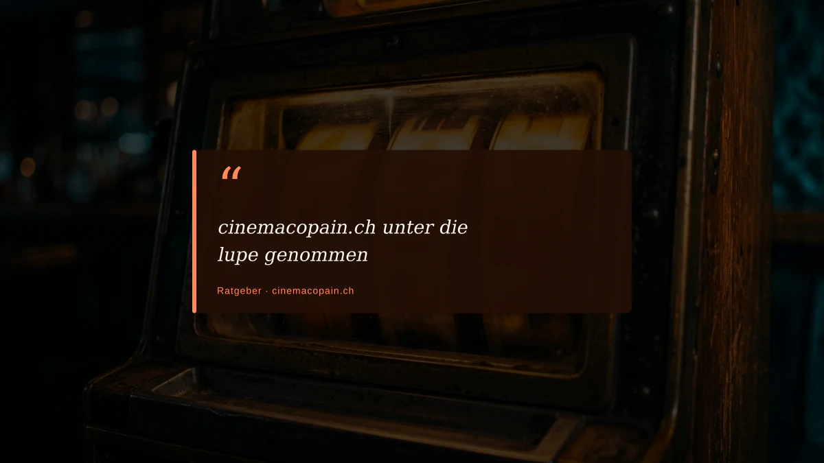 cinemacopain.ch unter die lupe genommen