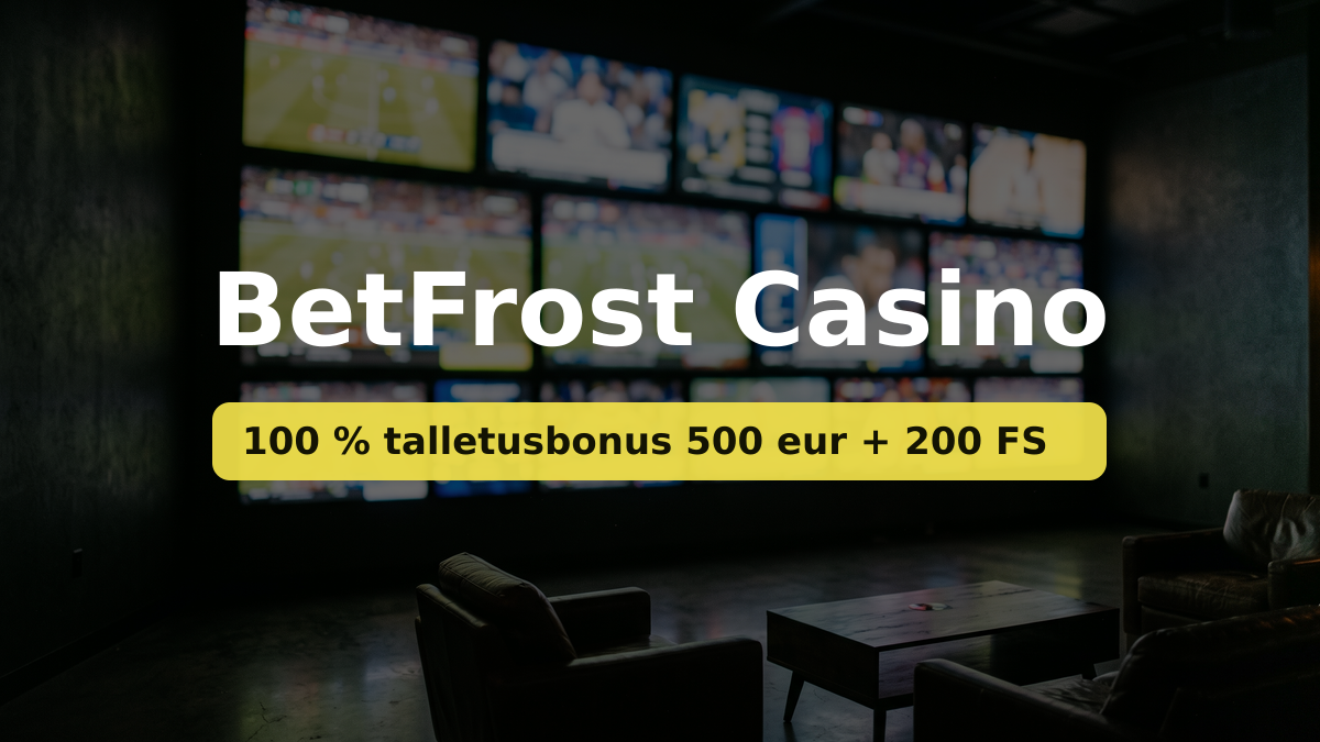 BetFrost Casino kasino — tervetuliaisbonus 100 % talletusbonus 500 eur + 200 FS, maksutavat: Visa, Mastercard, Skrill, Neteller, Paysafecard