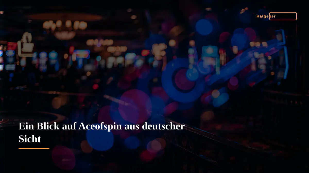 Ein Blick auf Aceofspin aus deutscher Sicht
