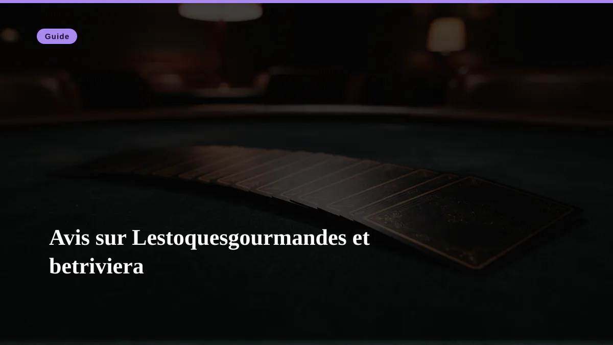 Avis sur Lestoquesgourmandes et betriviera