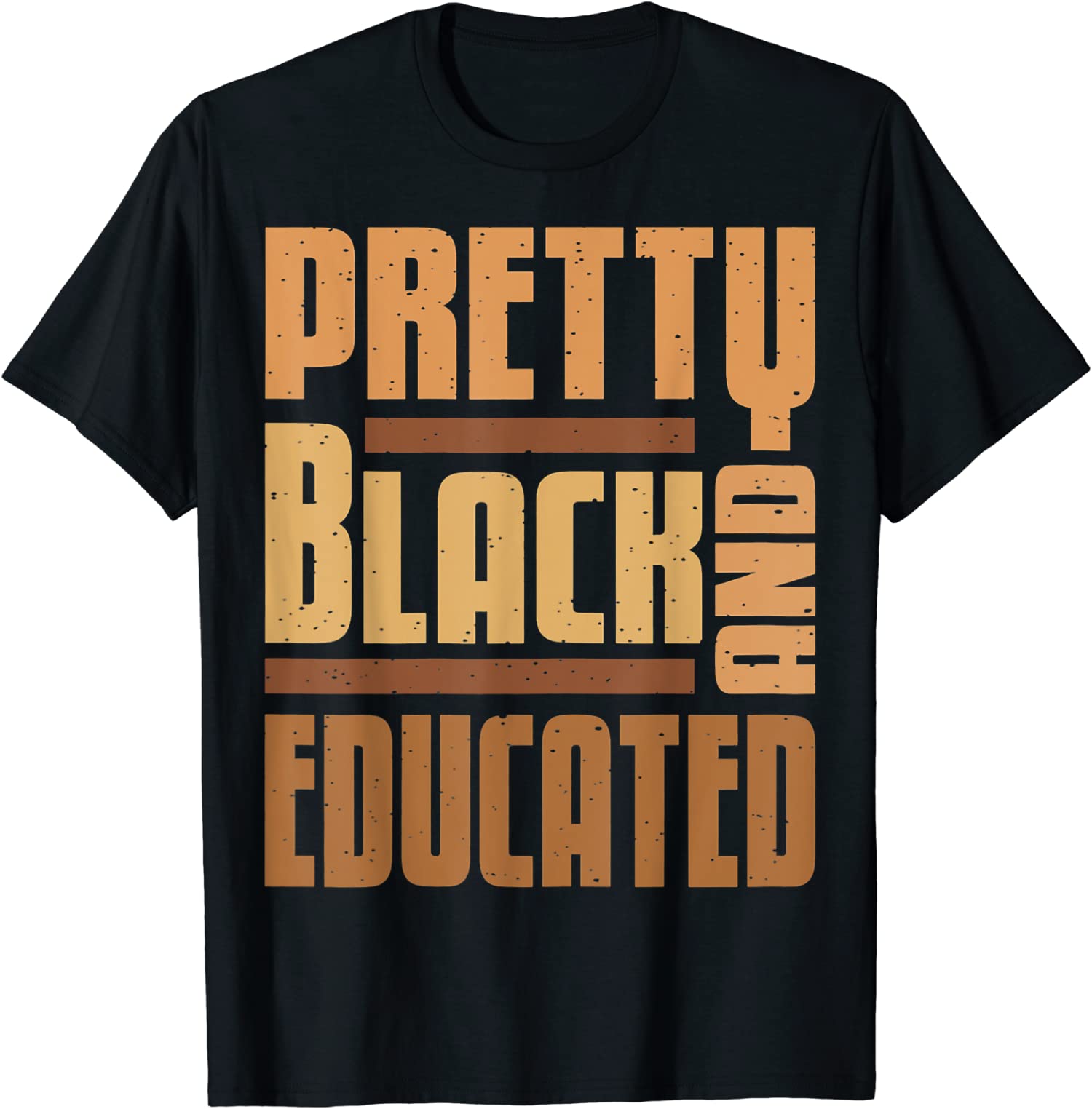 Pretty Black And Educated Black History Month BLM Unisex T-Shirt