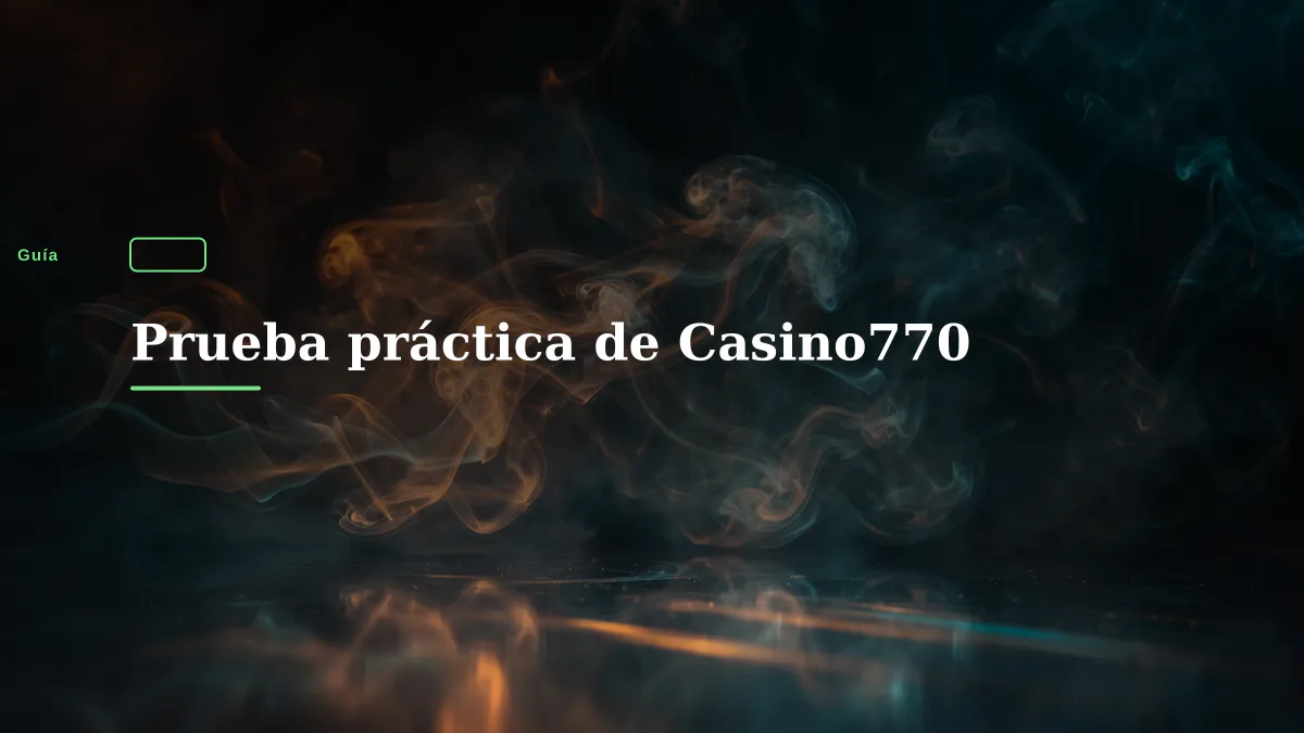 Prueba práctica de Casino770