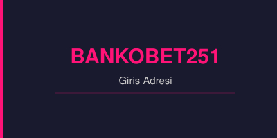 Bankobet251