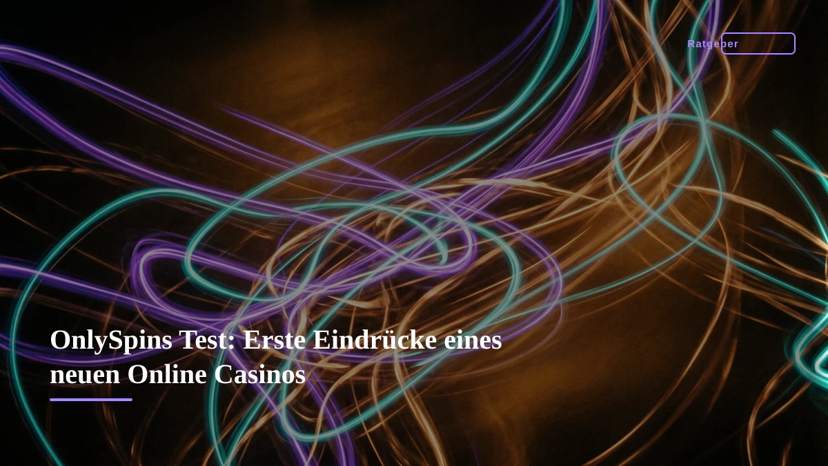 OnlySpins Test: Erste Eindrücke eines neuen Online Casinos