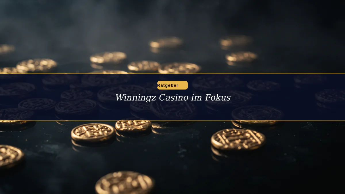 Winningz Casino im Fokus