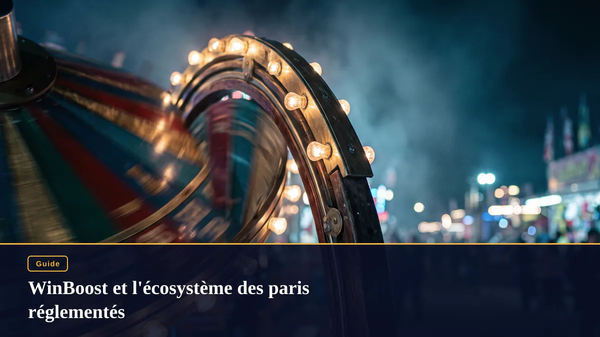 WinBoost et l'écosystème des paris réglementés