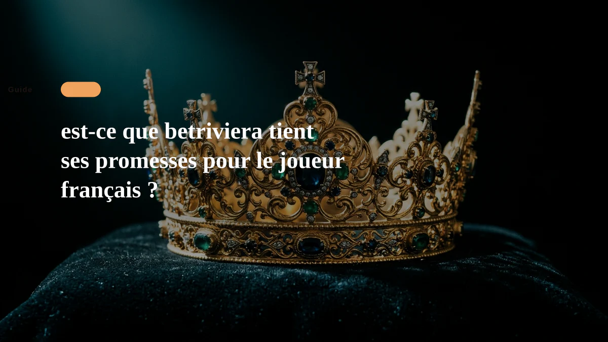 est-ce que betriviera tient ses promesses pour le joueur français ?