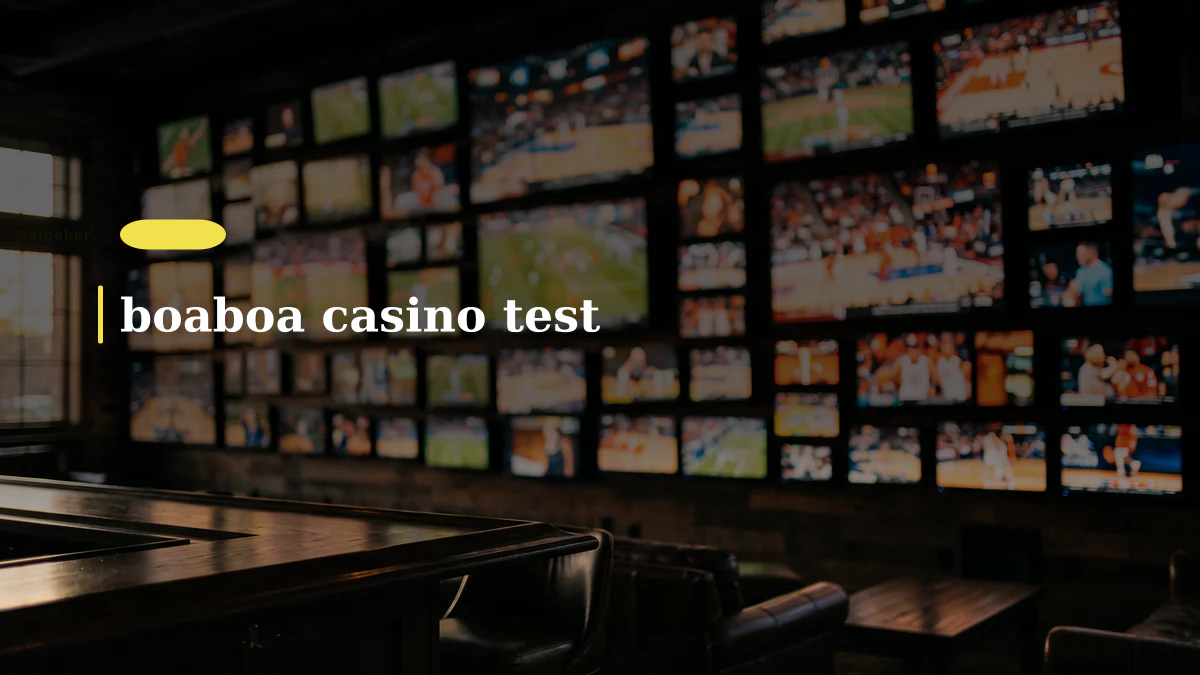 boaboa casino test