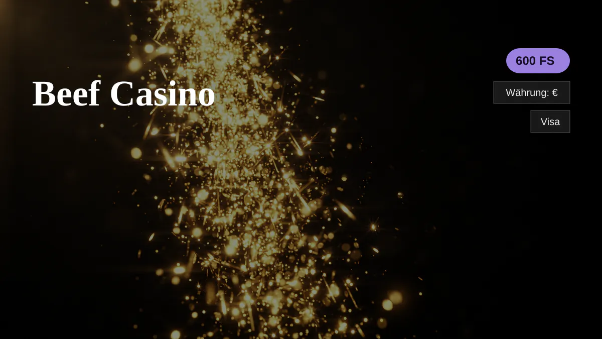 Beef Casino — Willkommensbonus 125% Bonus, Min €20 + 600 FS, Zahlungen: Visa, Mastercard, Skrill, Neteller, Paysafecard