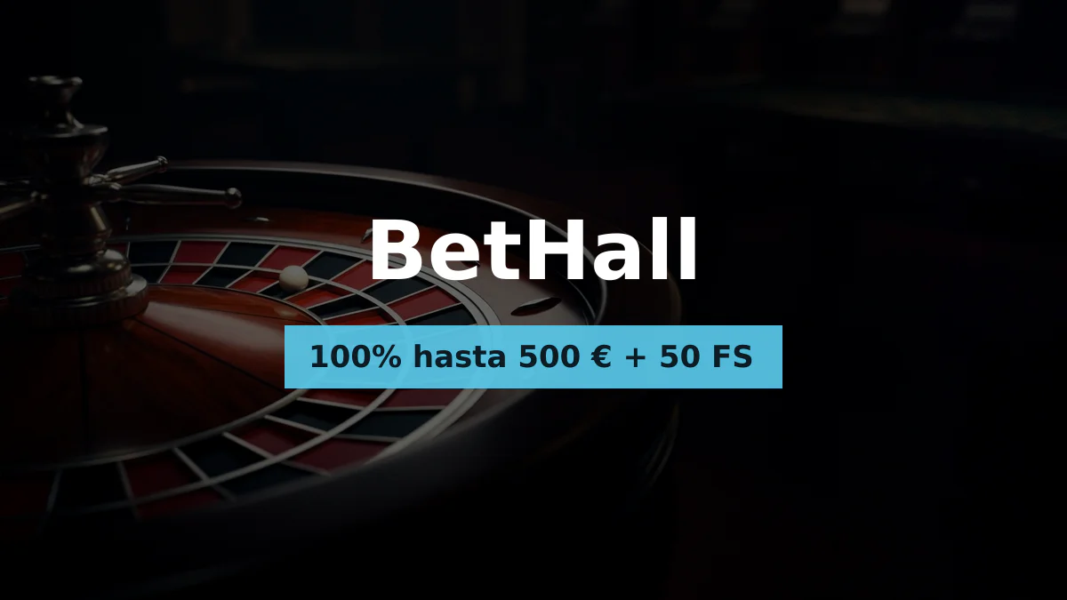 BetHall casino &mdash; bono de bienvenida 100% hasta 500 &euro; + 50 FS, pagos: Visa, Mastercard, Skrill, Neteller, Revolut