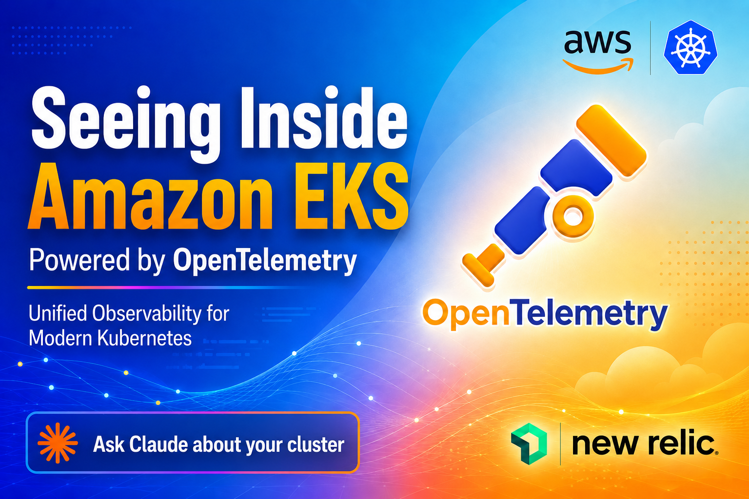 Seeing Inside Amazon EKS with OpenTelemetry 🔍