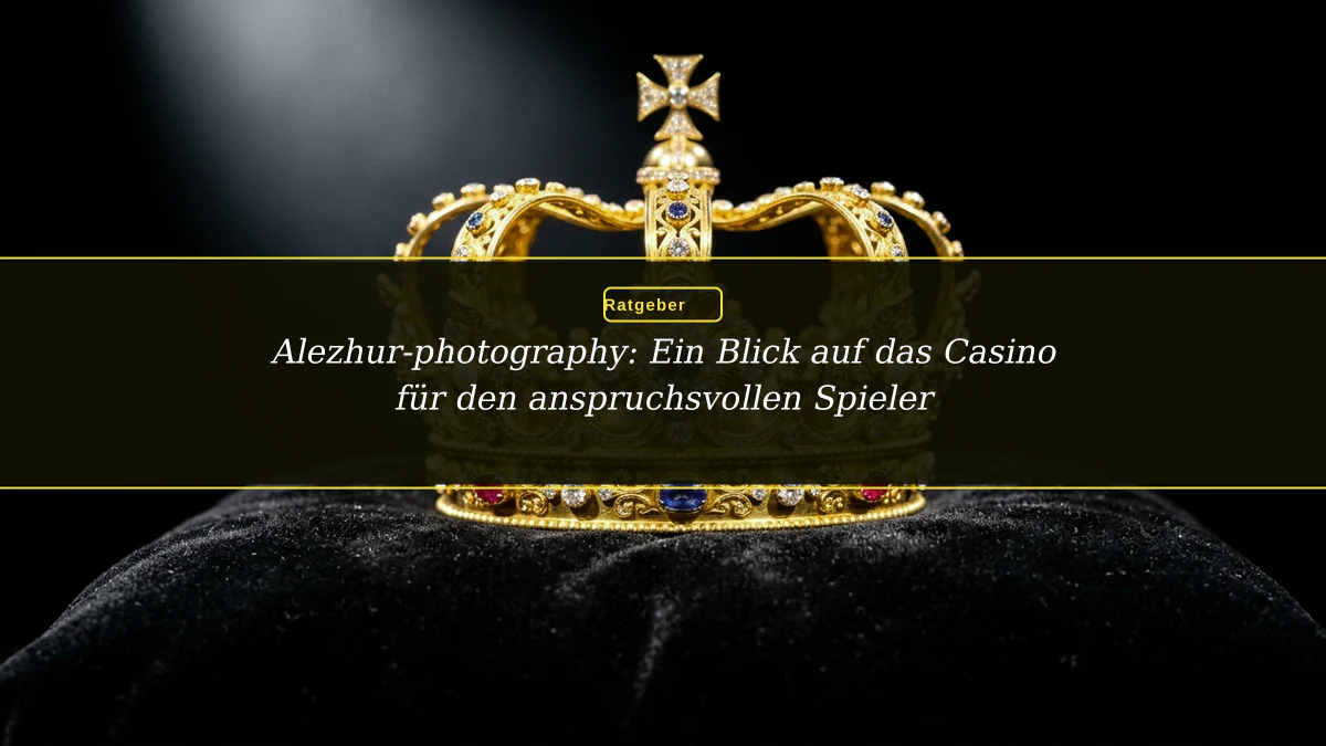Alezhur-photography: Ein Blick auf das Casino für den anspruchsvollen Spieler