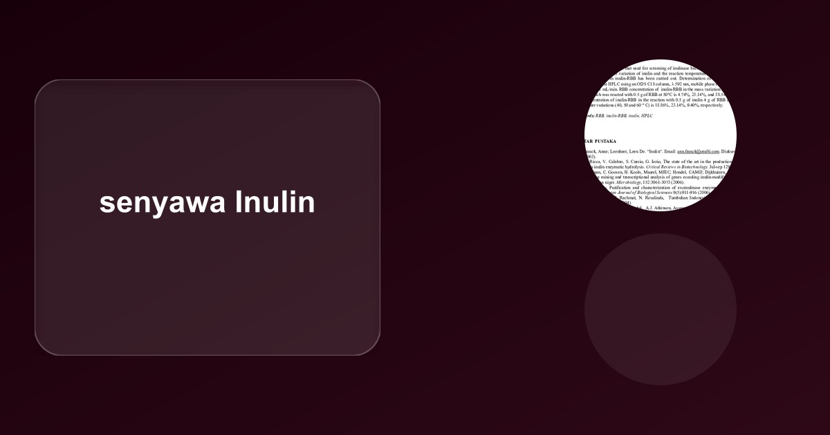 Inulin: Analisis HPLC, Sifat Kimiawi, dan Regulasi Batas Aman Pangan