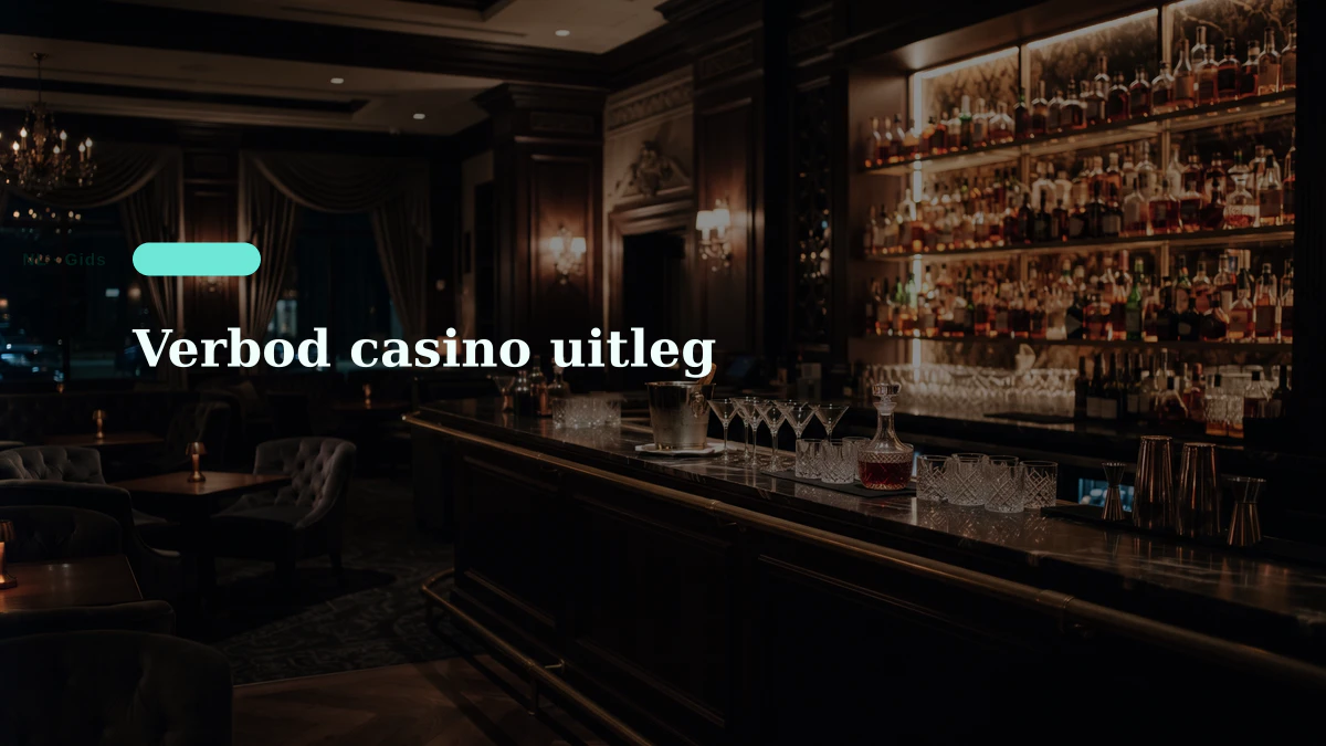 Verbod casino uitleg
