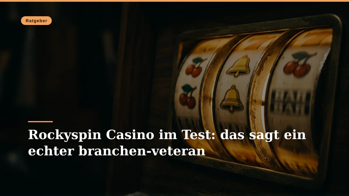 Rockyspin Casino im Test: das sagt ein echter branchen-veteran
