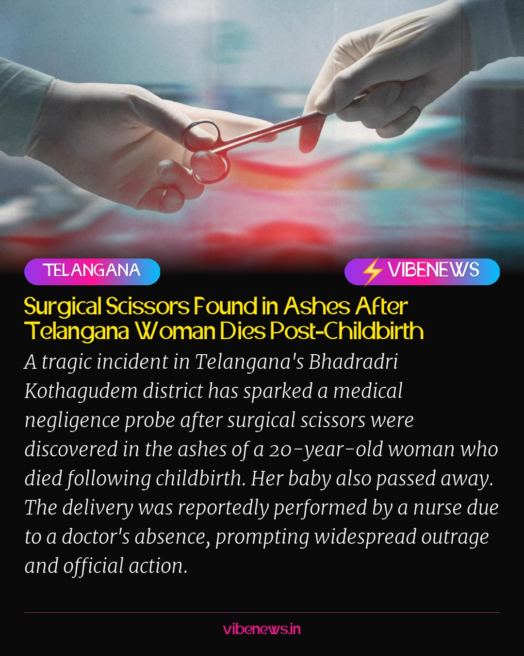 Surgical Scissors Found in Ashes After Telangana Woman Dies Post-Childbirth