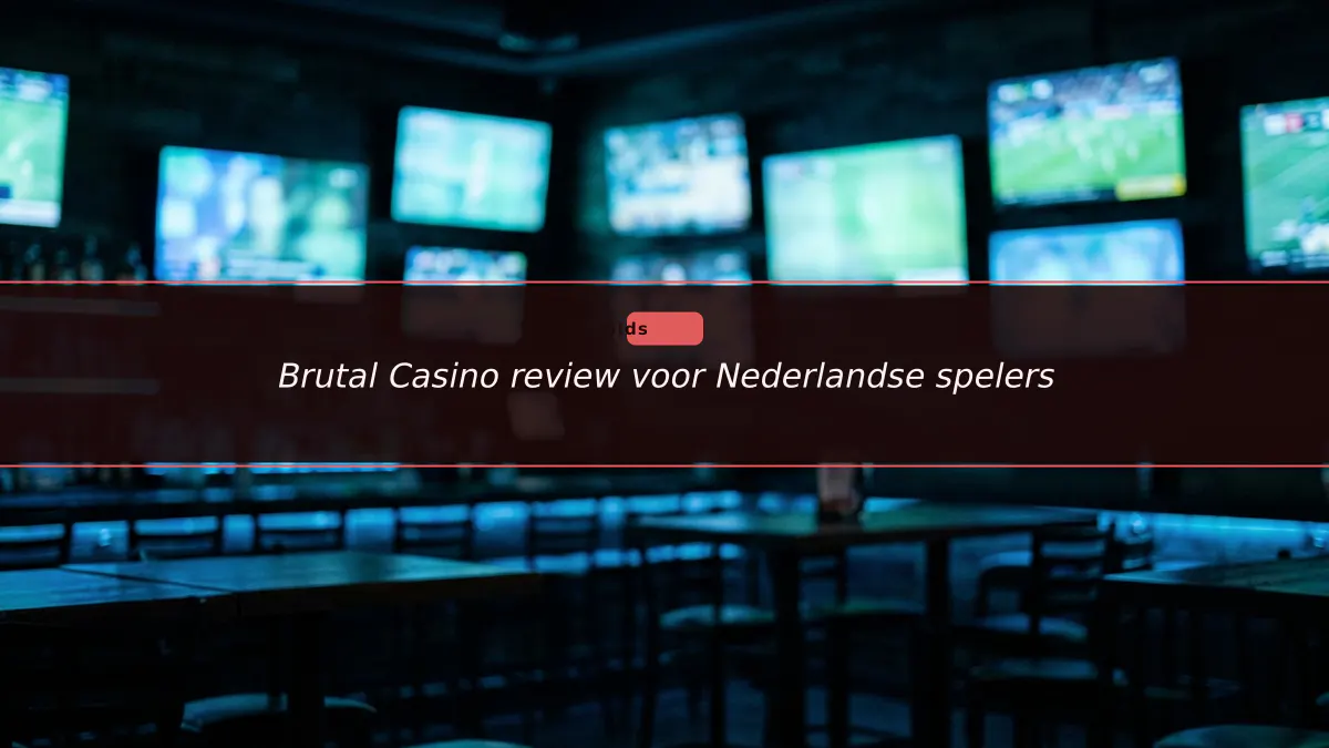 Brutal Casino review voor Nederlandse spelers