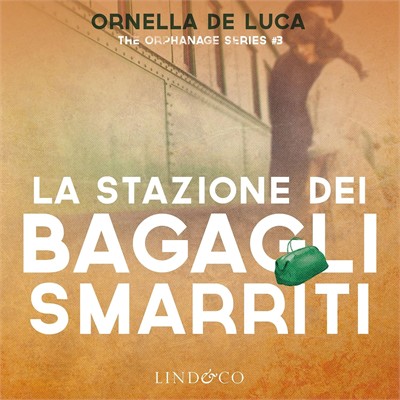 Ornella De Luca - La stazione dei bagagli smarriti꞉ The orphanage, Vol. 3 (2026) (mp3 - 128 kbps)