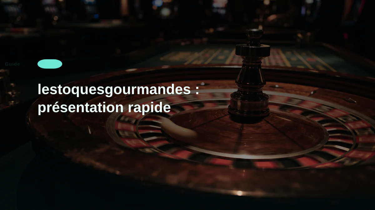 lestoquesgourmandes : présentation rapide