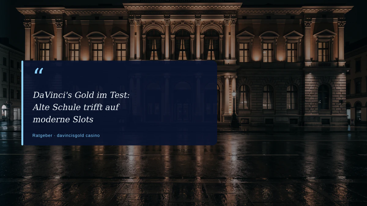 DaVinci's Gold im Test: Alte Schule trifft auf moderne Slots