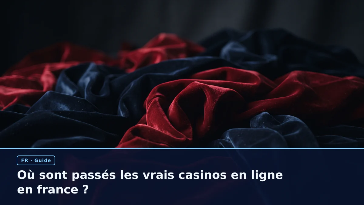 Où sont passés les vrais casinos en ligne en france ?