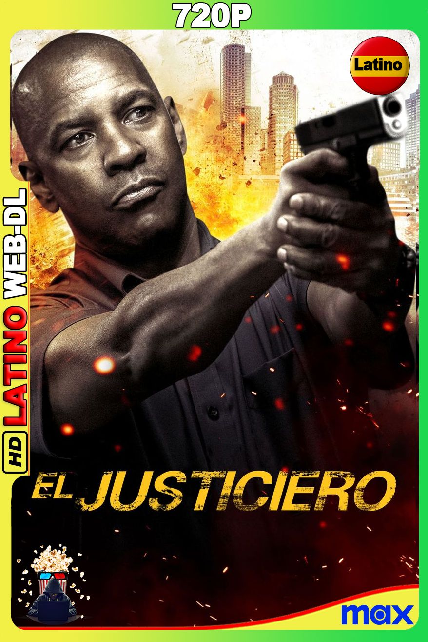 El Justiciero (2014) [720p] {MAX} WEB-DL [Latino-Inglés]