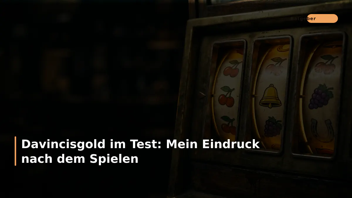Davincisgold im Test: Mein Eindruck nach dem Spielen