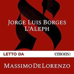 Jorge Luis Borges – L’Aleph (2022) (mp3 – 128 kbps)