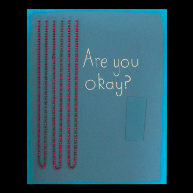are you okay?