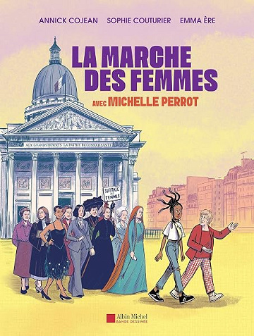 La Marche des femmes - Michelle Perrot, Sophie Couturier, Annick Cojean (2026)