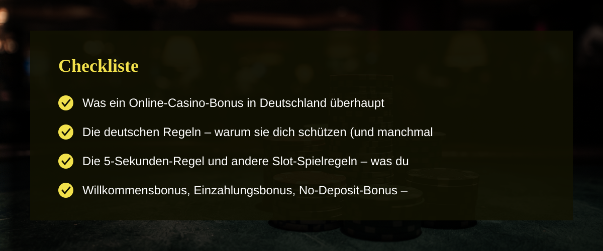 Online-Casino-Boni in Deutschland – was du wirklich wissen musst — Checkliste