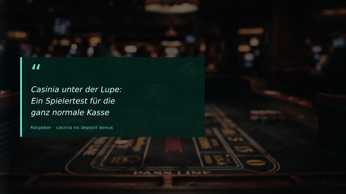 Casinia unter der Lupe: Ein Spielertest für die ganz normale Kasse
