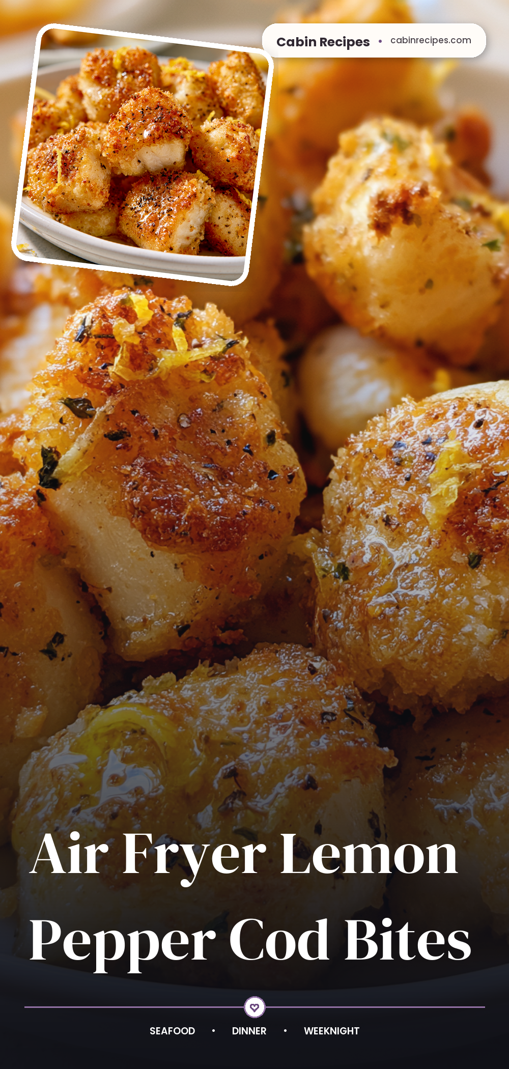 Pinterest graphic for Air Fryer Lemon Pepper Cod Bites