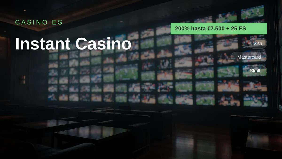 Instant Casino � bono de bienvenida 200% hasta �7.500 + 25 FS, pagos: Visa, Mastercard, Skrill, Sofort, Giropay