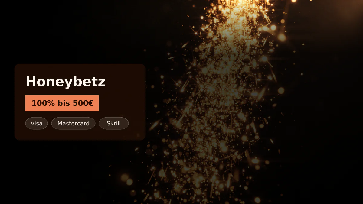 Honeybetz Casino — Willkommensbonus 100% bis 500€ + 150 FS, Zahlungen: Visa, Mastercard, Skrill, Neteller, Sofort