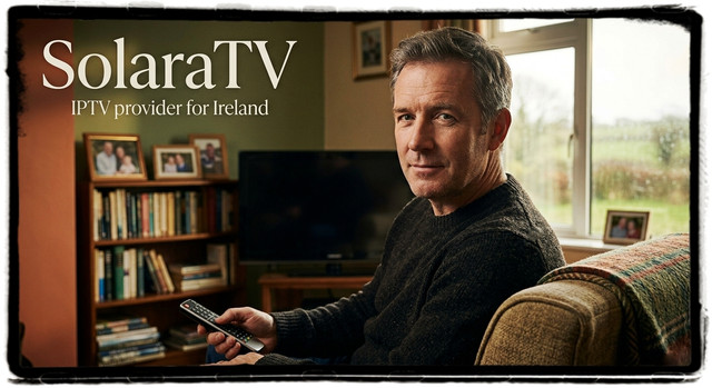 SOLARA TV - Best Ireland IPTV Service 2026