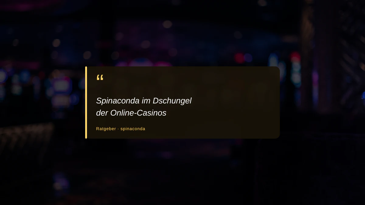 Spinaconda im Dschungel der Online-Casinos