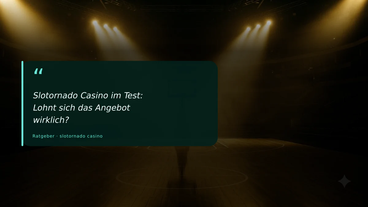Slotornado Casino im Test: Lohnt sich das Angebot wirklich?