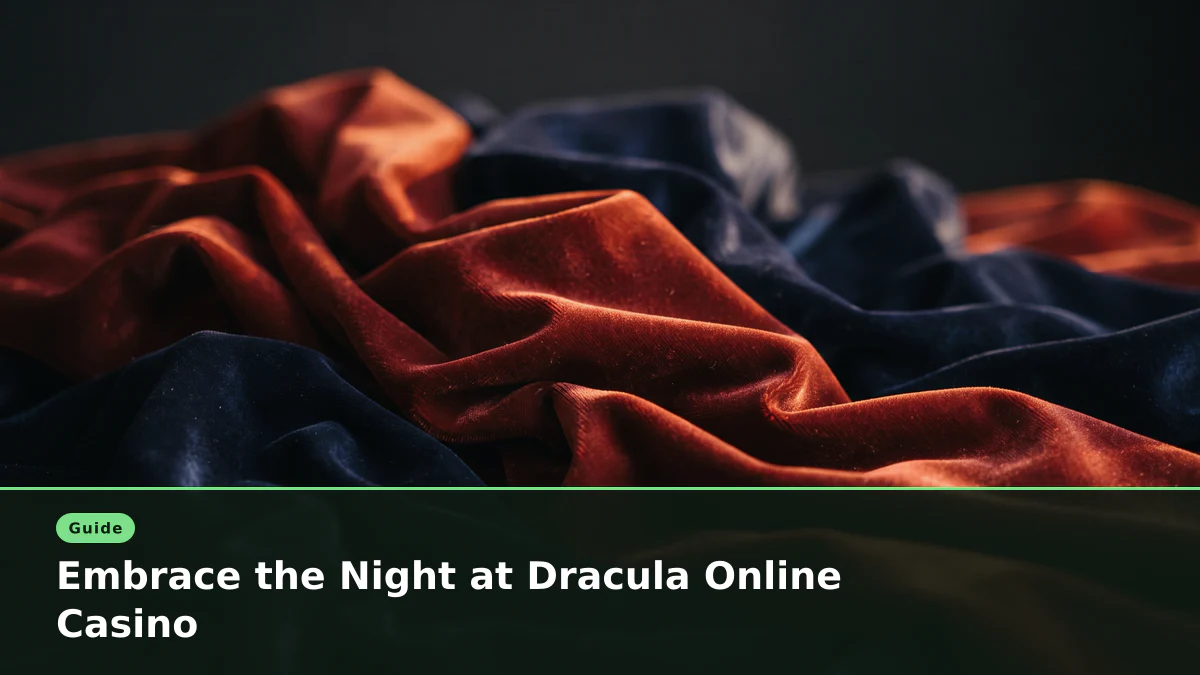 Embrace the Night at Dracula Online Casino