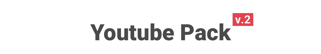Youtube Pack - 1