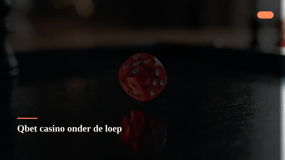 Qbet casino onder de loep