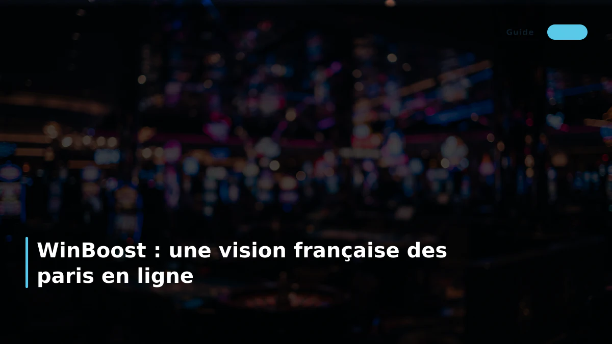 WinBoost : une vision française des paris en ligne