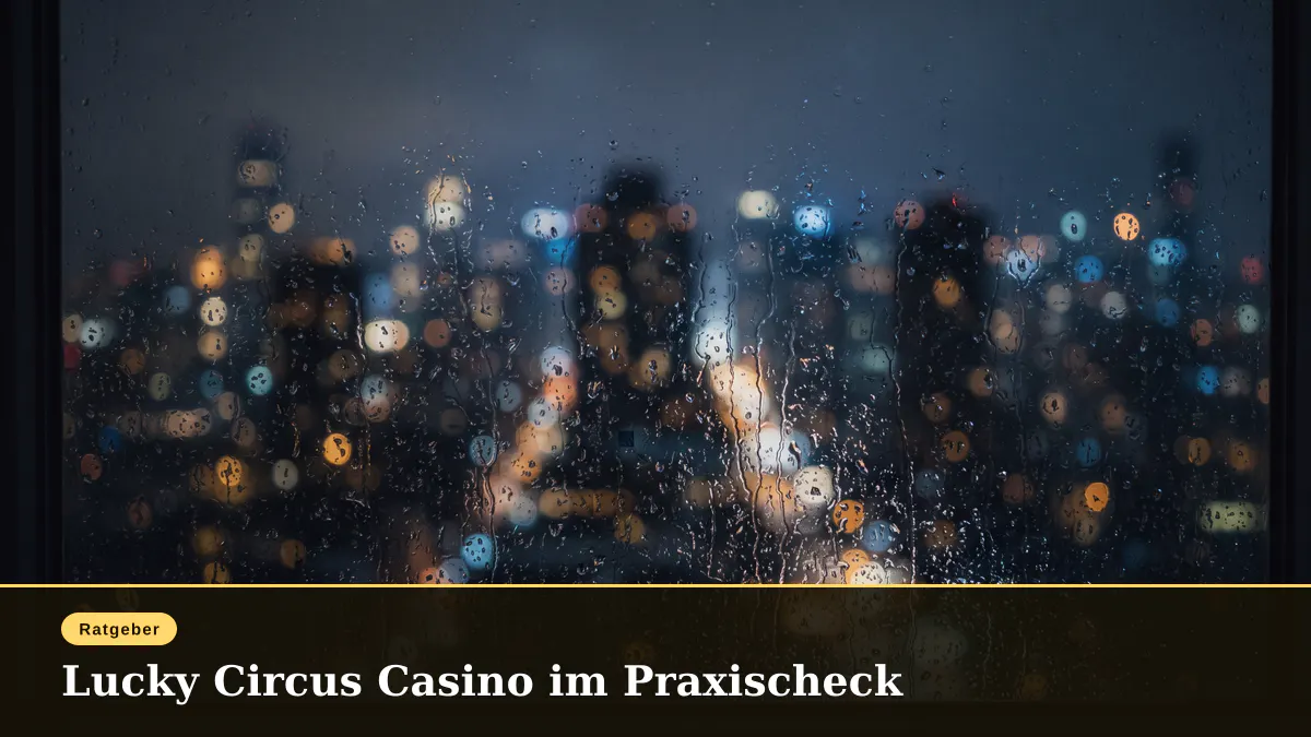 Lucky Circus Casino im Praxischeck